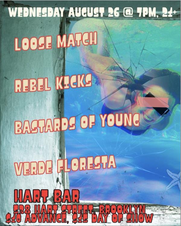 Loose Match/Rebel Kicks/Bastards of Young/Verde Floresta: 